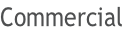 Commercial